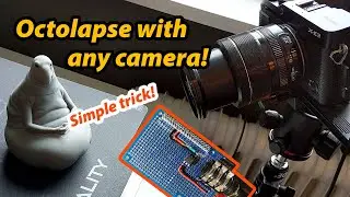 Octolapse with any camera!  How to 3D printer time lapses
