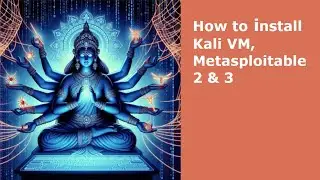 How to install Kali Linux VM with Metasploitable 2 and 3