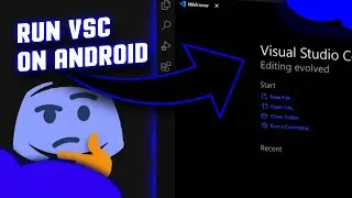 How to run VS CODE on Mobile