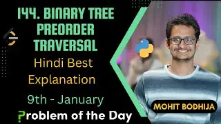 144. Binary Tree Preorder Traversal || Python || Hindi Best Explanation 