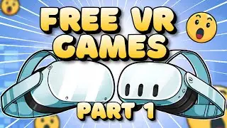 10 Free VR Games on Quest 2 and Quest 3 - Part 1