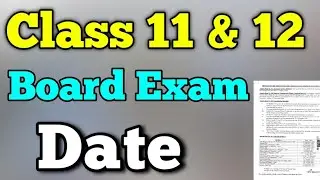 Class 11 and 12 board exam date | board exam ka paper kab hunga 2024 me  | 2024 board exam date