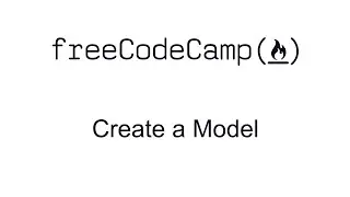 Create a Model - MongoDB and Mongoose - Free Code Camp