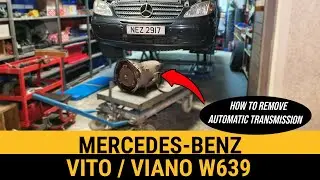 How to Remove Mercedes Vito/Viano W639 722.6 Automatic Transmission | Step-by-Step Guide