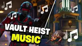 Fortnite | VAULT HEIST MUSIC (Idle & Aggro) Ch6 S2