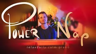 Power Nap [peaceful piano music]