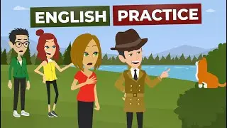 Improve English Listening and Speaking Skills | English Conversation Practice