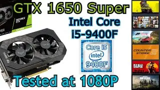 GTX 1650 Super + i5-9400F | 6 Games tested at 1080P (2024)
