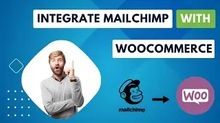 How to Integrate MailChimp with Woocommerce (EASY)