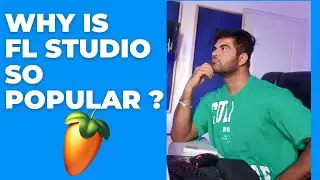 Why is FL STUDIO the most popular DAW ?