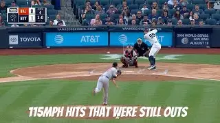 115 MPH HITS THAT WERE STILL OUTS