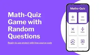 Math Quiz Game in Android Studio Kotlin || Ready to Use Project with Free Source Code