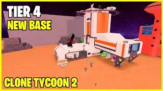 TIER 4 NEW BASE CLONE TYCOON 2 ROBLOX