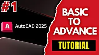 AutoCAD 2025 Basic Tutorial for Beginners | Basic To Advance Part 1 |