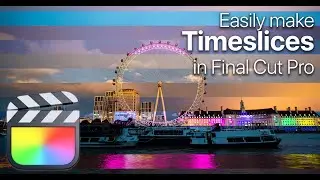 How to create a GORGEOUS timeslice in Final Cut Pro | Tutorial