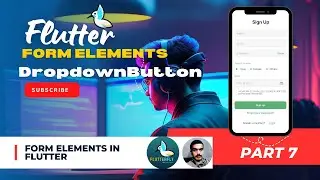 Flutter Form Elements | DropdownButtonFormField | Mastering Forms | 