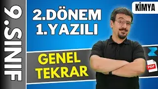 9.sınıf Kimya 2.Dönem 1.Yazılıya Hazırlık | GENEL TEKRAR  | 2024 - 2025 + 📂Ücretsiz PDF