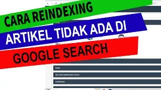 How to reindexing articles that are not included in the google search engine sitemap