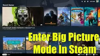 How To Enter Big Picture Mode In Steam | Steam Activate Big Picture Mode
