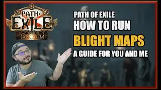[POE 3.20] THE ULTIMATE GUIDE TO COMPLETING BLIGHT MAPS! NEVER (sometimes) LOSE A MAP AGAIN!