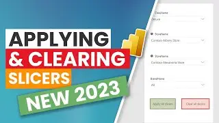 MAKE and CLEAR all slicer selections at once in Power BI | March 2023
