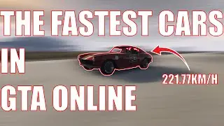 THESE are the FASTEST CARS in GTA ONLINE
