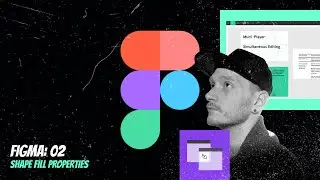 Figma Course 02: Shape Fill Properties