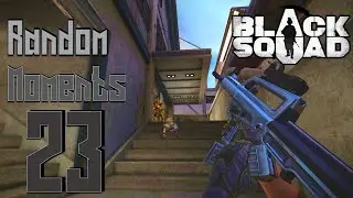 Black Squad ► Random Moments #23