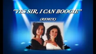 BACCARA ''YES SIR, I CAN BOOGIE'' (REMIX)(1994)