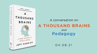 A Conversation on A Thousand Brains and Pedagogy