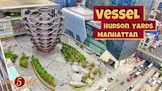 VESSEL at HUDSON YARDS in New York City Drone Video