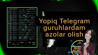 ✨Yopiq telegram🔵 guruhlardan azolarini o'z guruhingizga qoʻshishni O'rganing