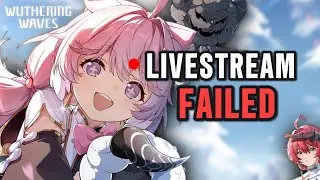 WUWA LIVE-STREAM WAS A COMPLETE DISASTER #wutheringwaves