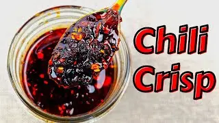 Homemade SPICY Chili Crisp - Spicy Chili Oil with Crispy Bits | Sichuan Chili Crisp