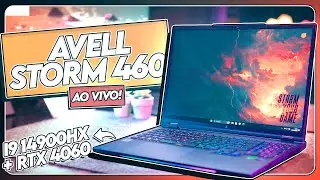 Testando o AVELL STORM 460 com um i9 14900HX + RTX 4060 ao vivo! #Bench239