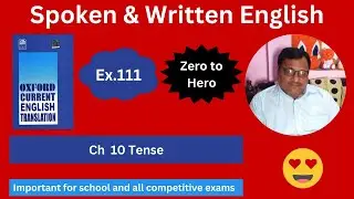 Oxford Current English Translation Chapter 10 Tense Exercise 111 Spoken English