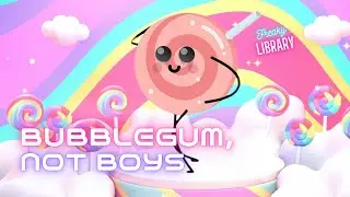 BUBBLEGUM, NOT BOYS | Freaky Library (Official Lyric Video)