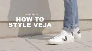 Veja Trainers How To Style | Veja Esplar, Veja Campo, Veja Rio Branco Trainers