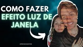 Como fazer EFEITO LUZ de JANELA nas foto