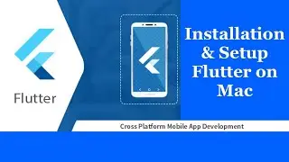 How to Install & Setup Flutter on Mac | Learn how to RUN sample Flutter App in iOS Simulator