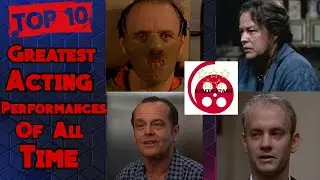 Top Ten: Greatest Acting Performances