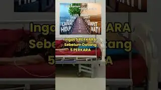 Ingat 5 PERKARA !! Sebelum Datang