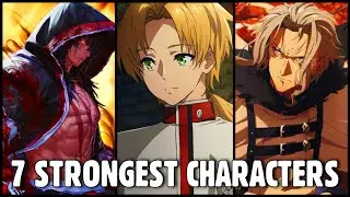 7 Strongest Characters In Mushoku Tensei Jobless Reincarnation || Mushoku Tensei Strongest Beings