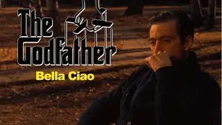 The Godfather - Bella Ciao