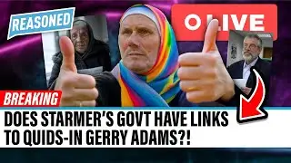 LIVE: Starmer Govt's Links To Gerry Adams?!