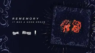 It Was A Good Dream - Rememory [Album] (2023)