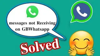 GBWhatsapp messages not receiving || offline GBWhatsapp problem solved || gb whatsapp