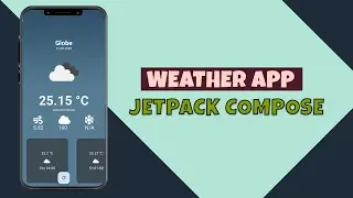 Building a Weather App with Jetpack Compose: Real-World Project Using OpenWeather API