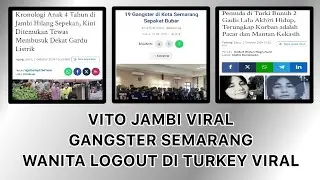 Kasus Vito Jambi Viral & Pria Bvnuh 2 wanita di Turki Viral