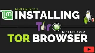 How to Install Tor on Linux Mint 20.2 | Tor Browser Launcher Linux Install | Linux Tor 2021